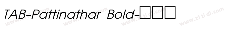 TAB-Pattinathar Bold字体转换 TAB-Pattinathar Bold字体转换